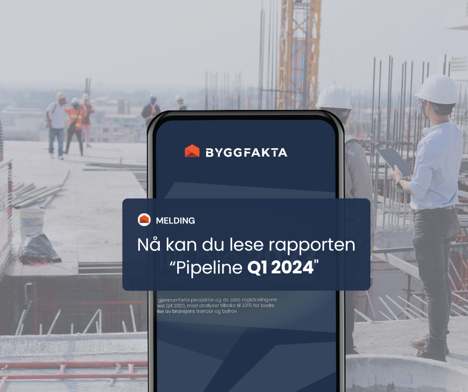 Byggfakta melding om rapporten 